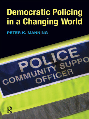 cover image of Democratic Policing in a Changing World